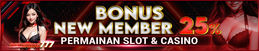 Rekening777 Bonus New Member 25%